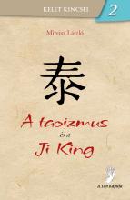 Újra megjelent: A taoizmus és a Ji King