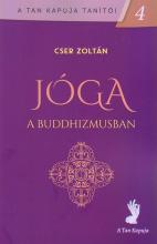 Megjelent - Cser Zoltán: Jóga a buddhizmusban